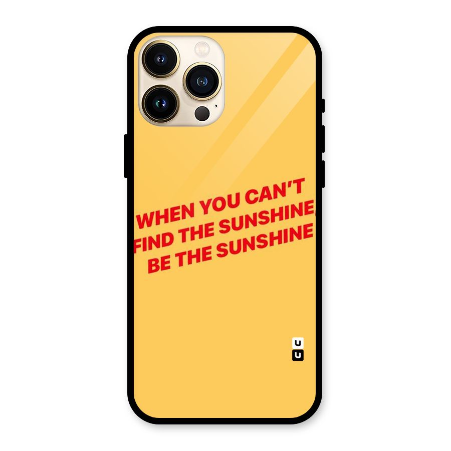 Be The Sunshine Glass Back Case for iPhone 13 Pro Max