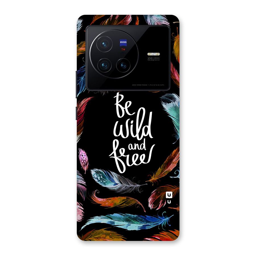 Be Wild and Free Back Case for Vivo X80