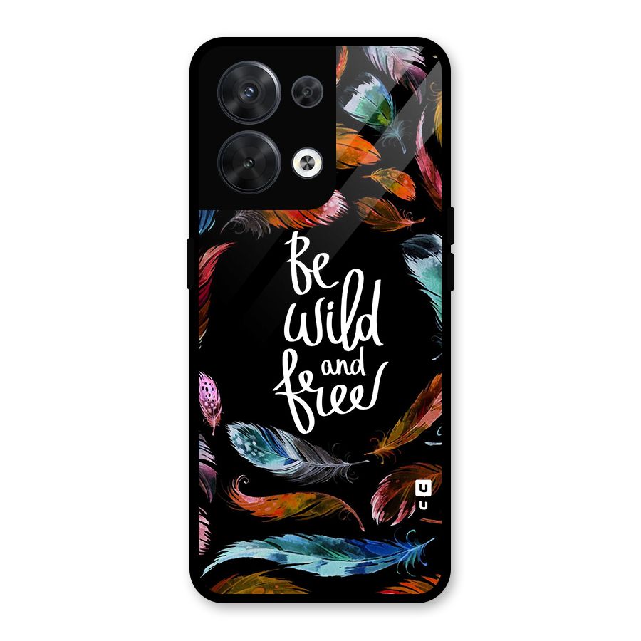 Be Wild and Free Glass Back Case for Oppo Reno8 5G