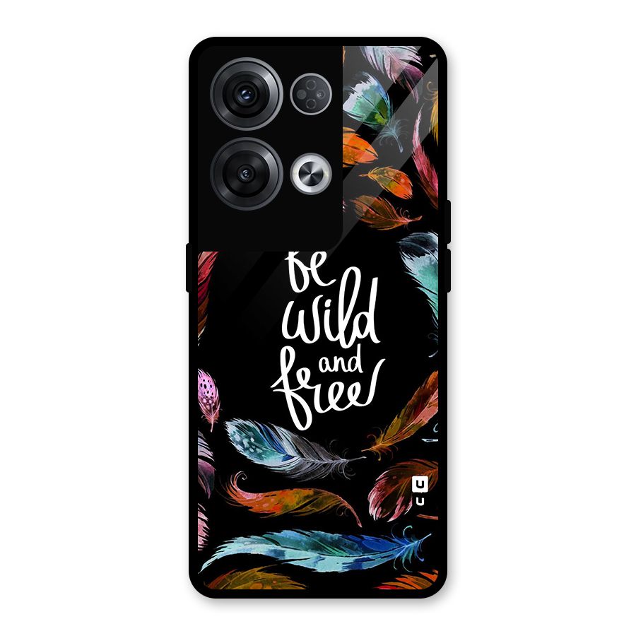 Be Wild and Free Glass Back Case for Oppo Reno8 Pro 5G
