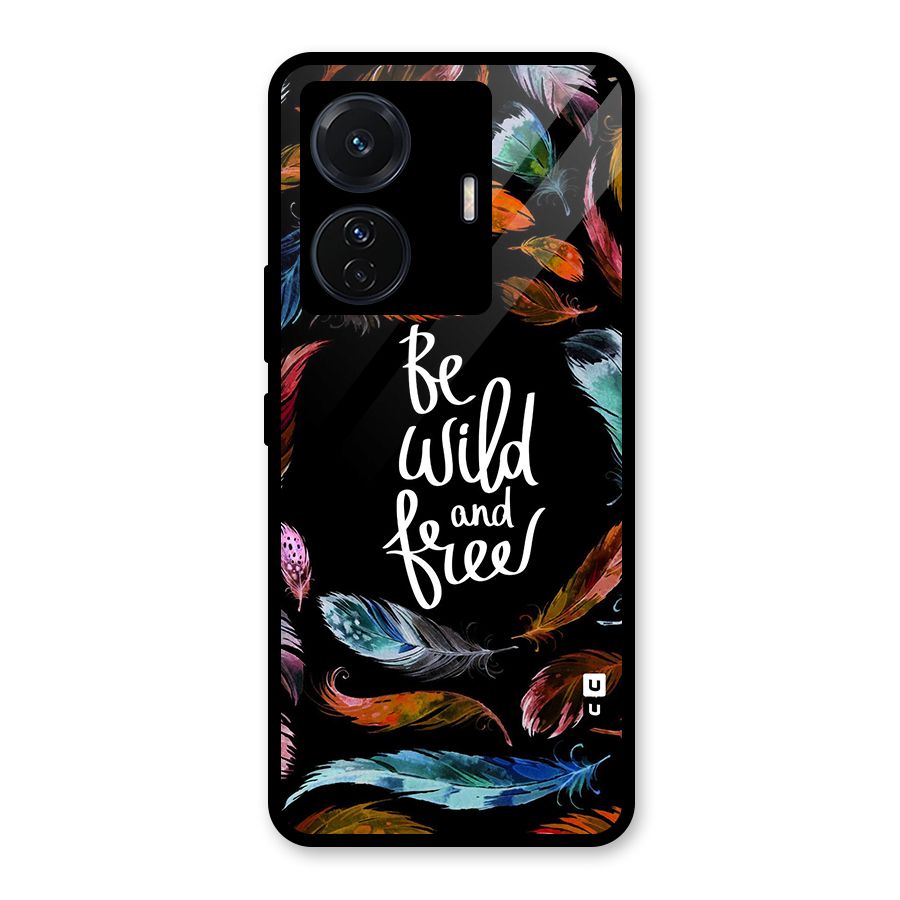 Be Wild and Free Glass Back Case for Vivo T1 Pro