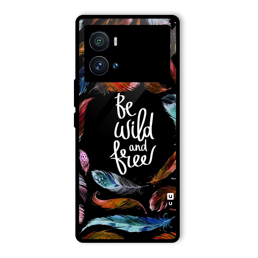 Be Wild and Free Glass Back Case for Vivo iQOO 9 Pro