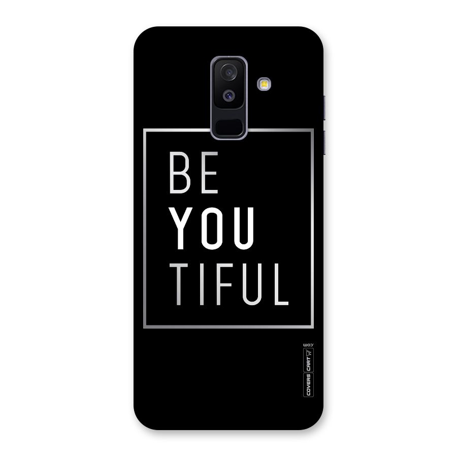 Be You Beautiful Back Case for Galaxy A6 Plus