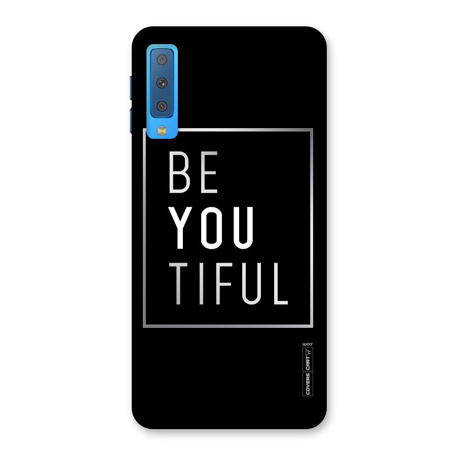 Be You Beautiful Back Case for Galaxy A7 (2018)