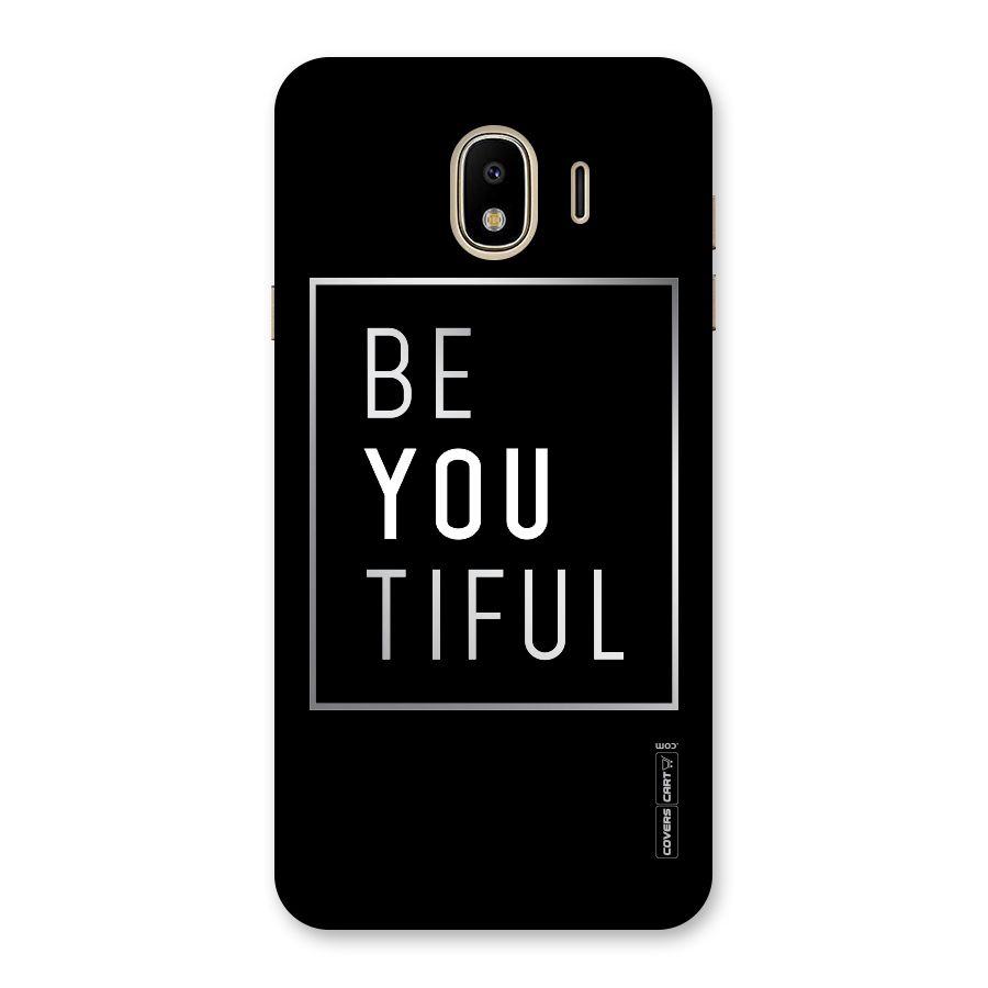 Be You Beautiful Back Case for Galaxy J4