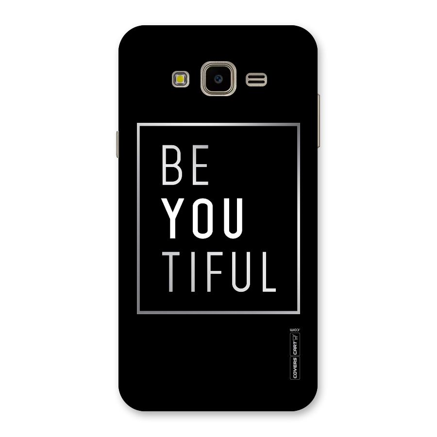 Be You Beautiful Back Case for Galaxy J7 Nxt
