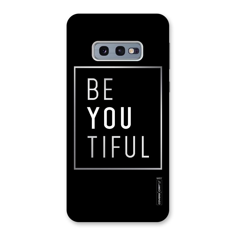 Be You Beautiful Back Case for Galaxy S10e