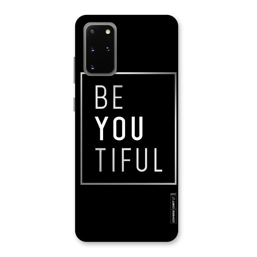 Be You Beautiful Back Case for Galaxy S20 Plus