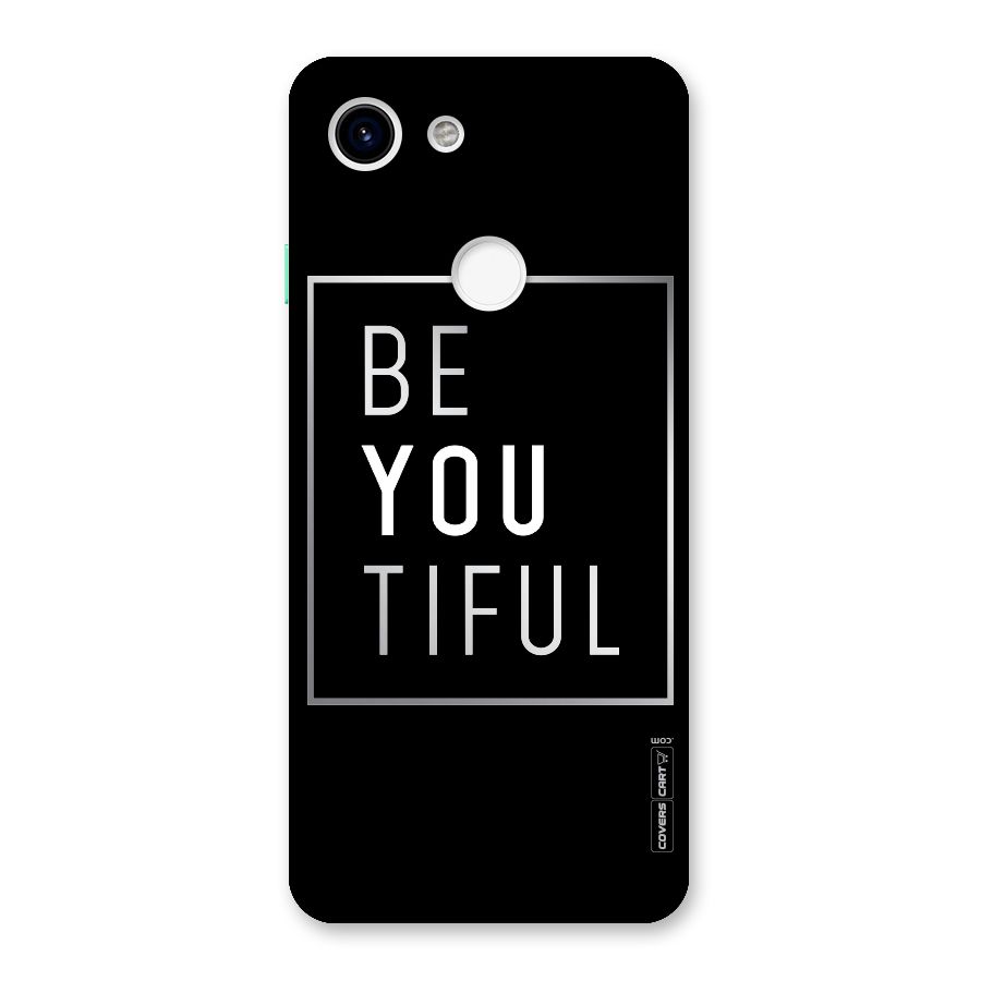 Be You Beautiful Back Case for Google Pixel 3