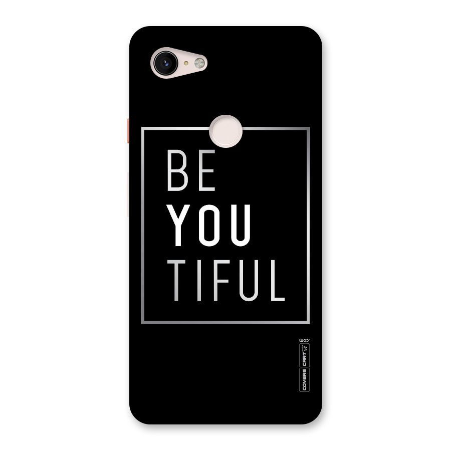 Be You Beautiful Back Case for Google Pixel 3 XL