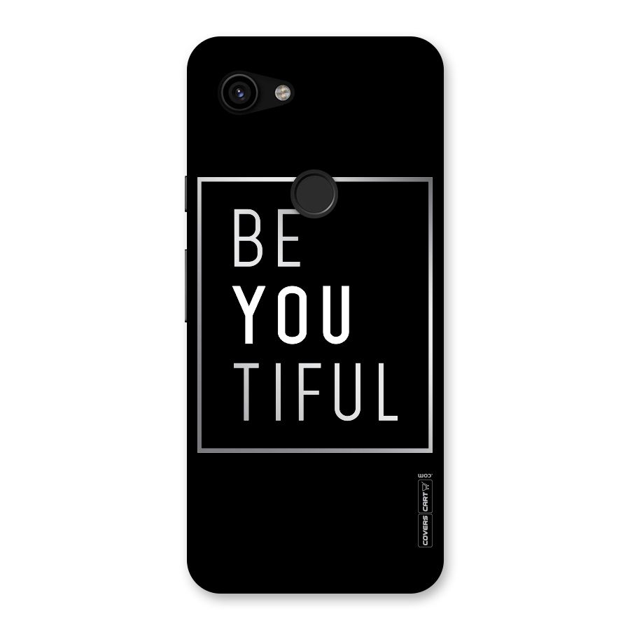 Be You Beautiful Back Case for Google Pixel 3a