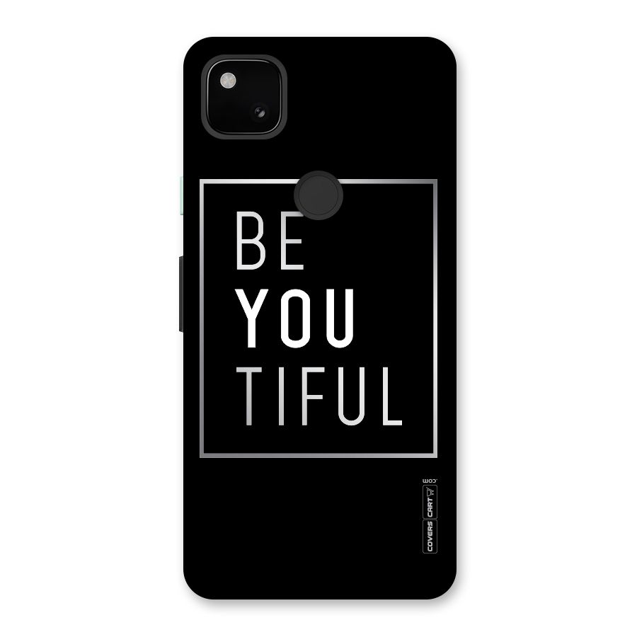 Be You Beautiful Back Case for Google Pixel 4a