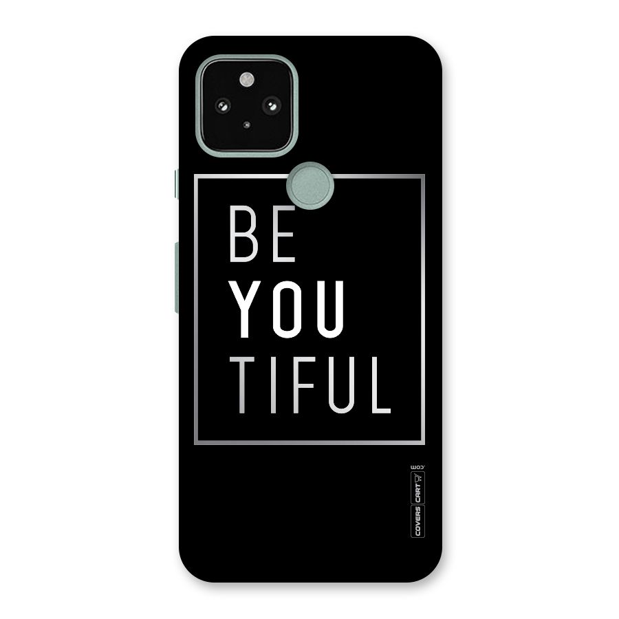Be You Beautiful Back Case for Google Pixel 5