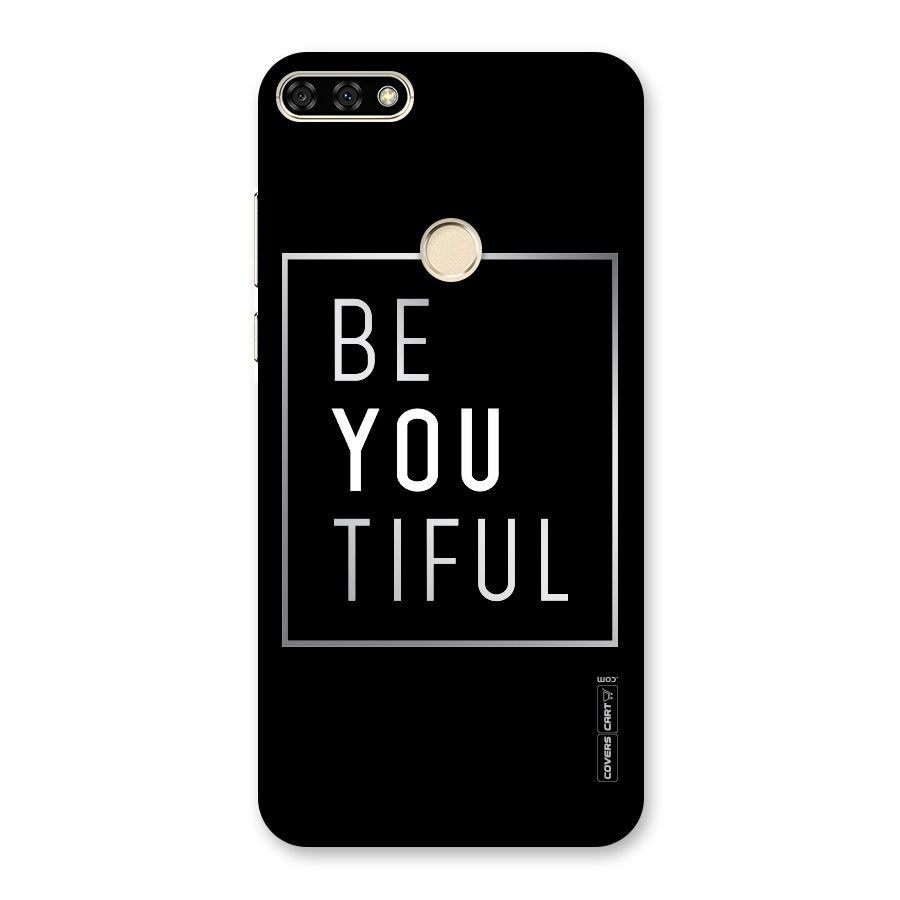 Be You Beautiful Back Case for Honor 7A