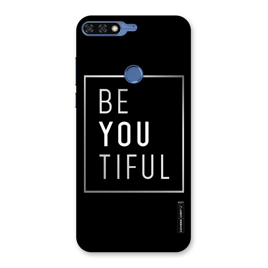 Be You Beautiful Back Case for Honor 7C