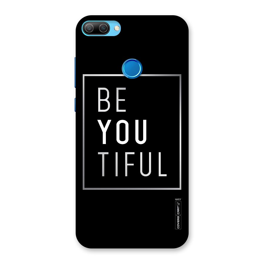 Be You Beautiful Back Case for Honor 9N