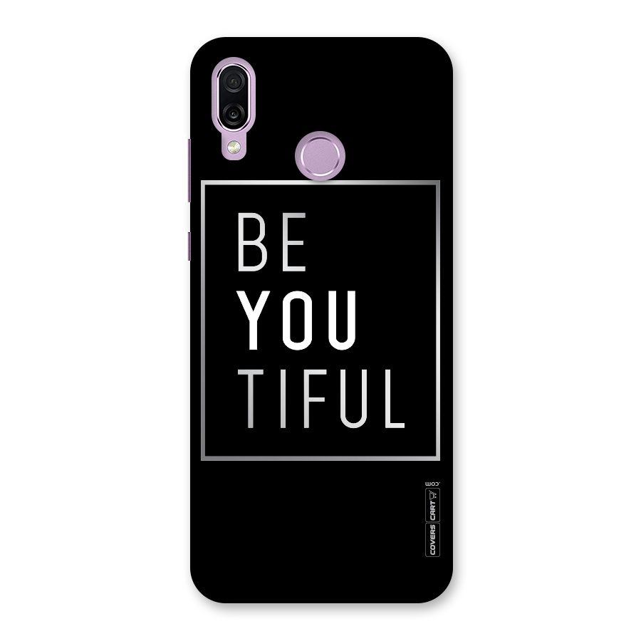 Be You Beautiful Back Case for Honor Play