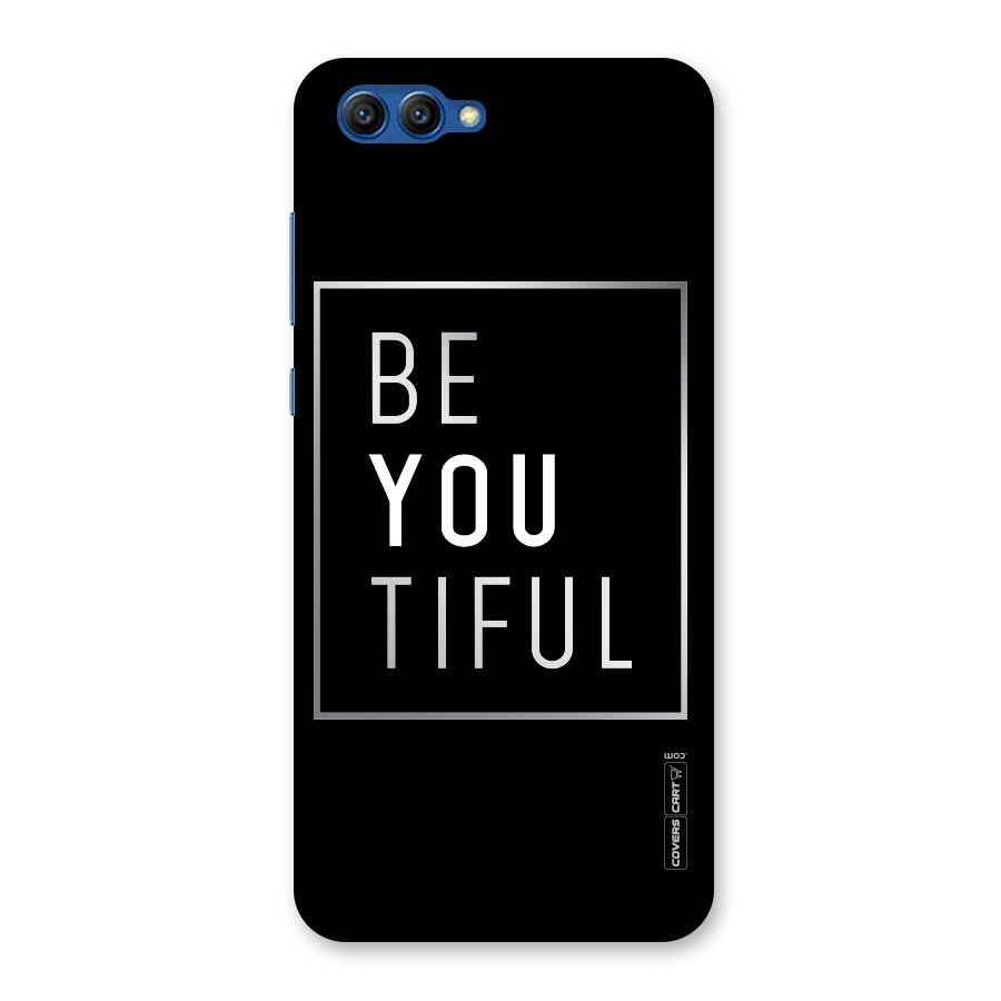 Be You Beautiful Back Case for Honor View 10