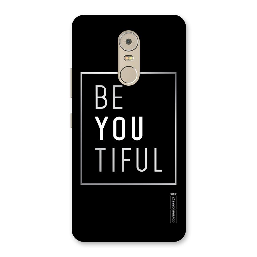 Be You Beautiful Back Case for Lenovo K6 Note