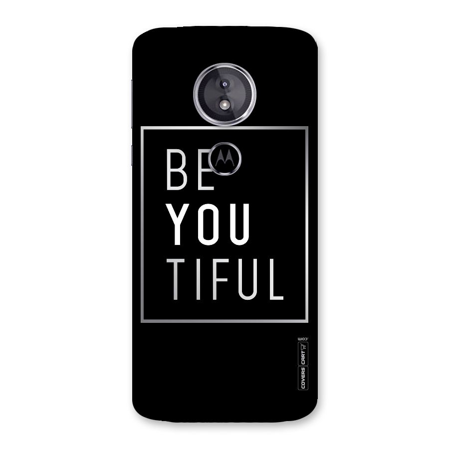 Be You Beautiful Back Case for Moto E5