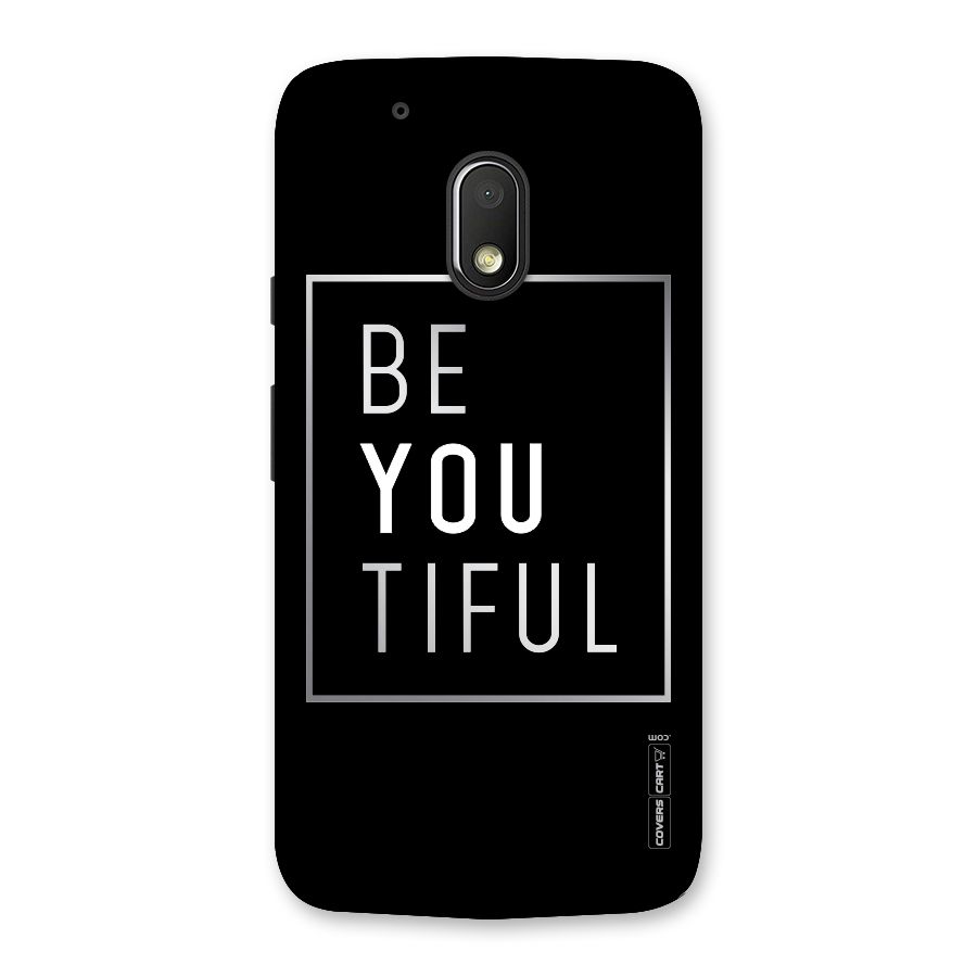 Be You Beautiful Back Case for Moto G4 Play