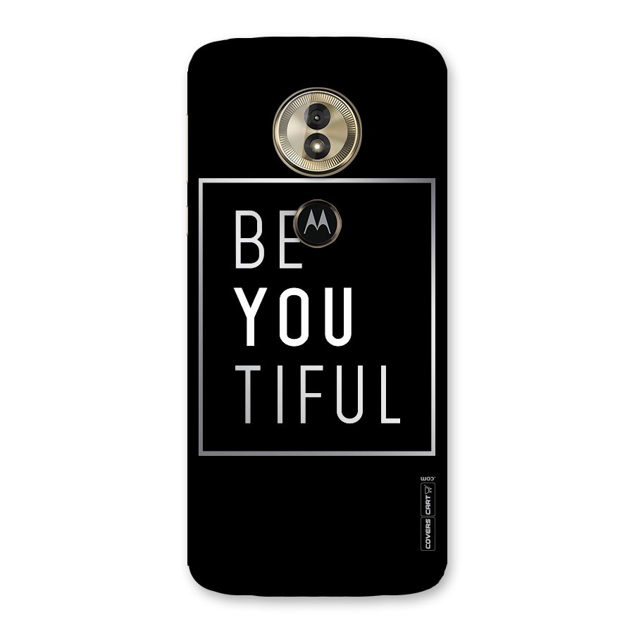 Be You Beautiful Back Case for Moto G6 Play