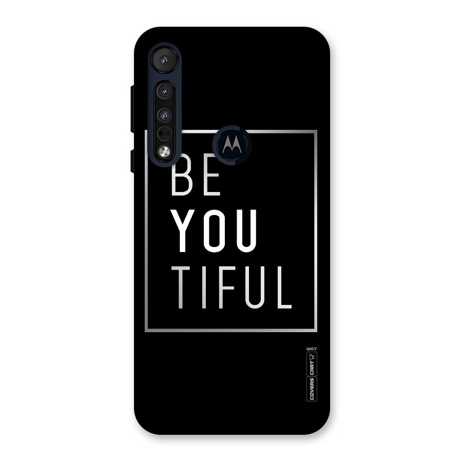 Be You Beautiful Back Case for Motorola One Macro