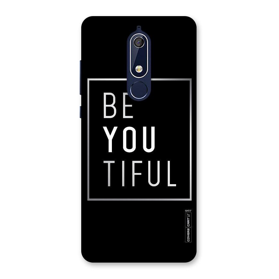 Be You Beautiful Back Case for Nokia 5.1
