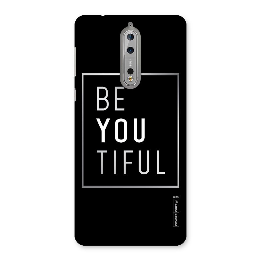 Be You Beautiful Back Case for Nokia 8