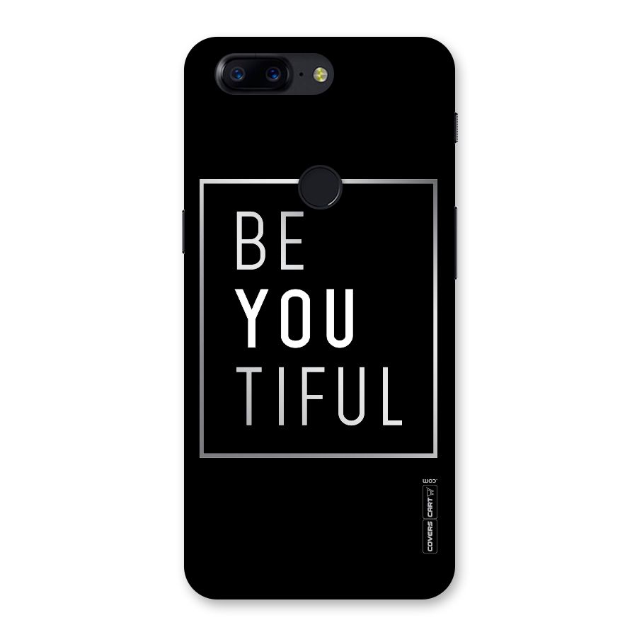 Be You Beautiful Back Case for OnePlus 5T