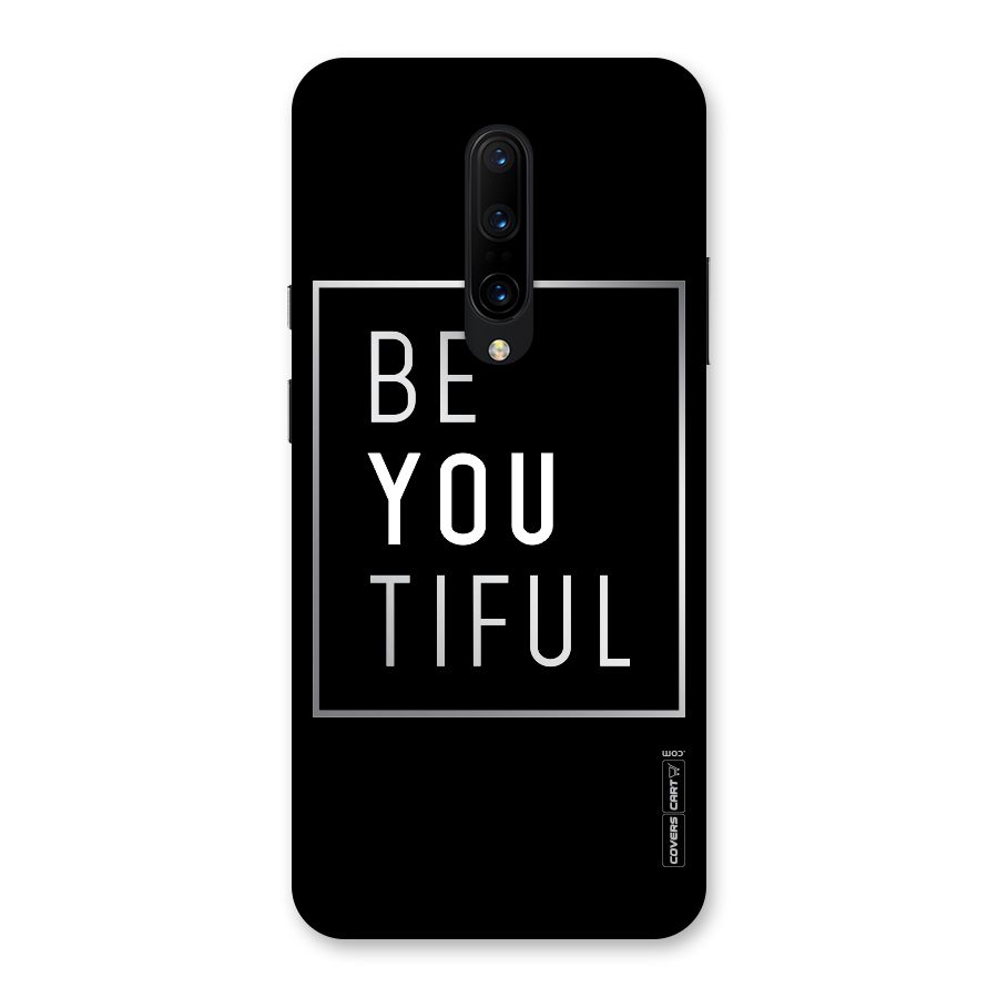 Be You Beautiful Back Case for OnePlus 7 Pro