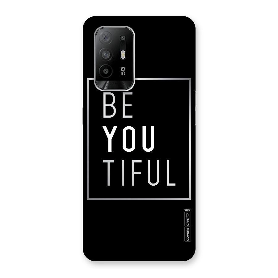 Be You Beautiful Back Case for Oppo F19 Pro Plus 5G