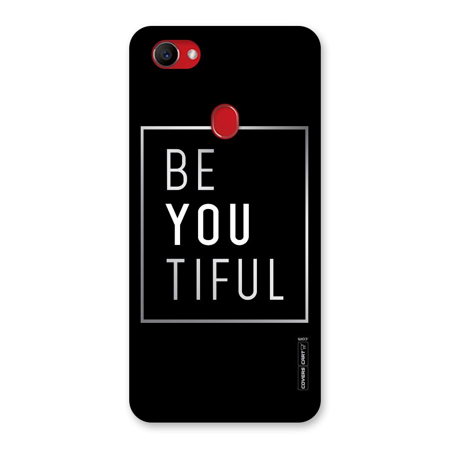 Be You Beautiful Back Case for Oppo F7