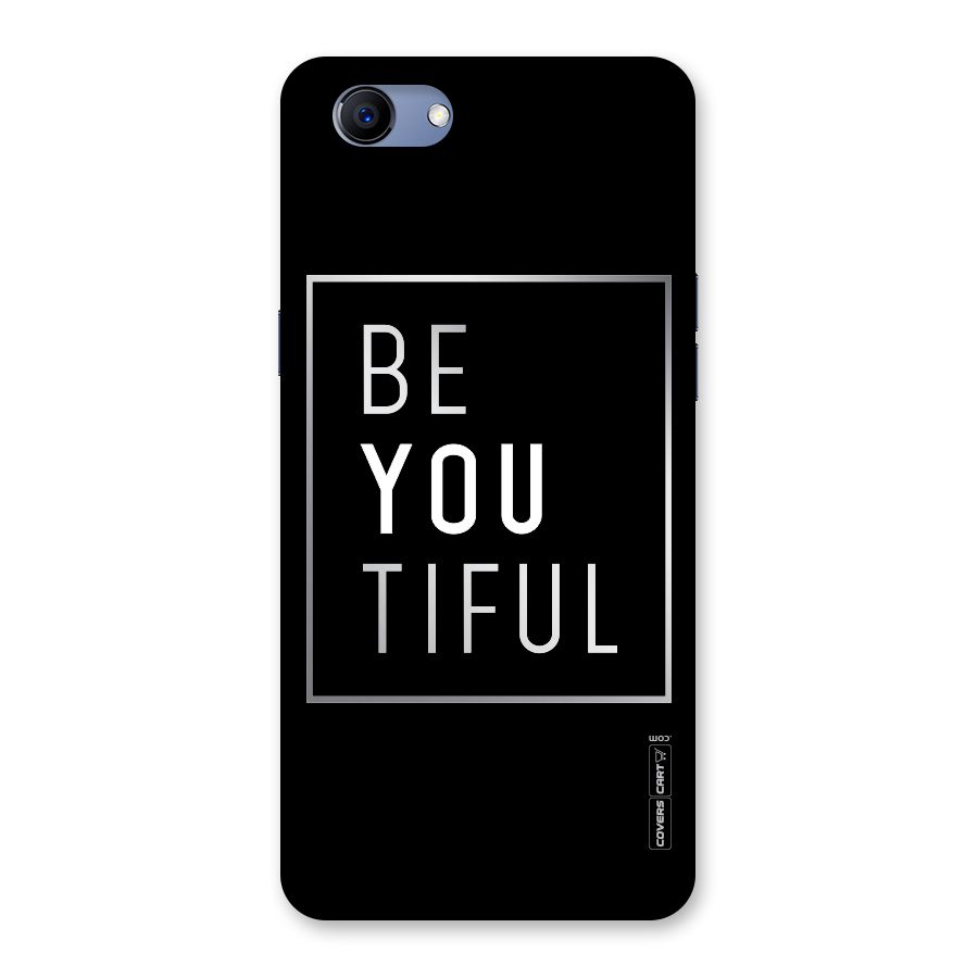Be You Beautiful Back Case for Oppo Realme 1