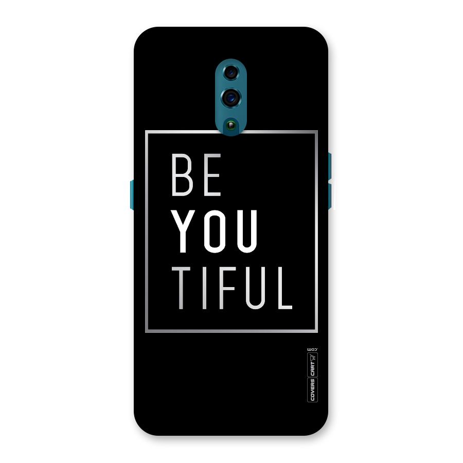 Be You Beautiful Back Case for Oppo Reno