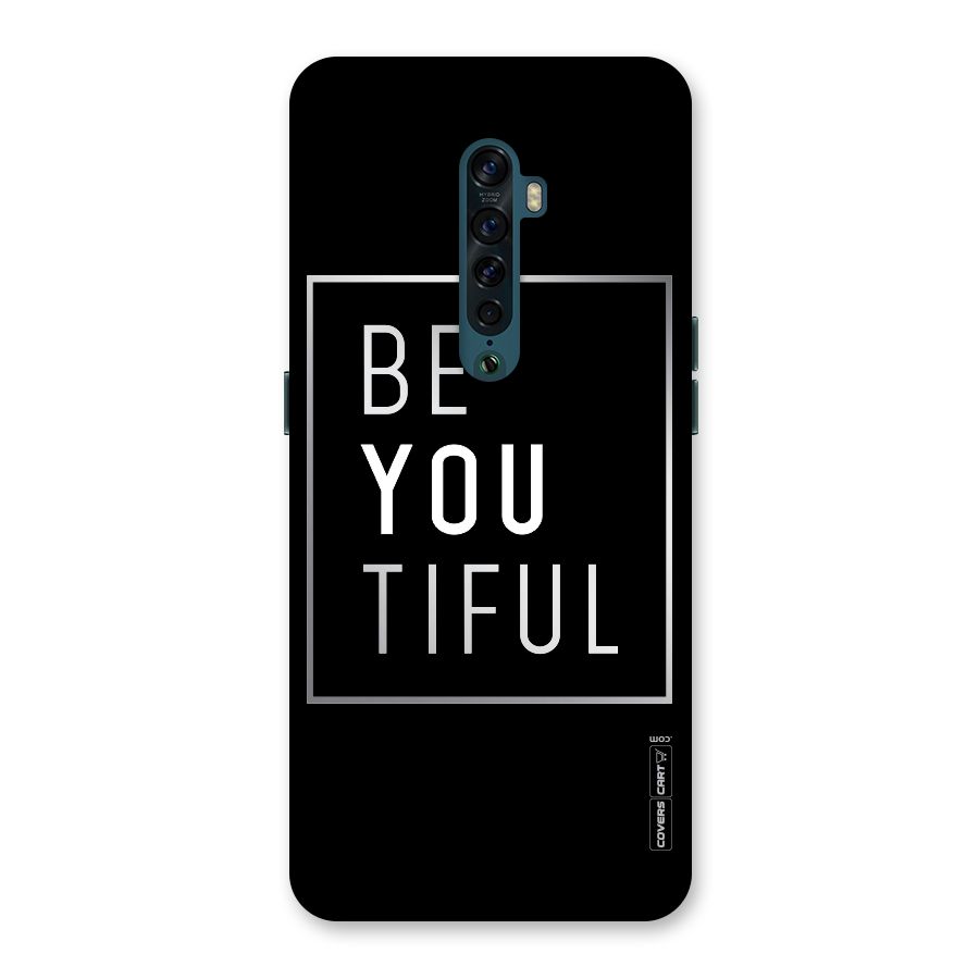 Be You Beautiful Back Case for Oppo Reno2