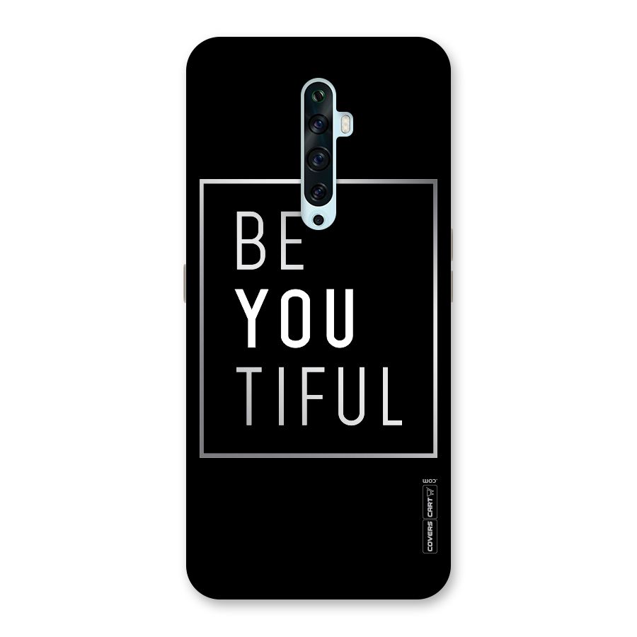 Be You Beautiful Back Case for Oppo Reno2 F