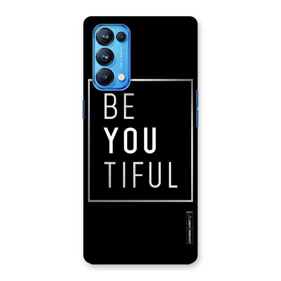 Be You Beautiful Back Case for Oppo Reno5 Pro 5G