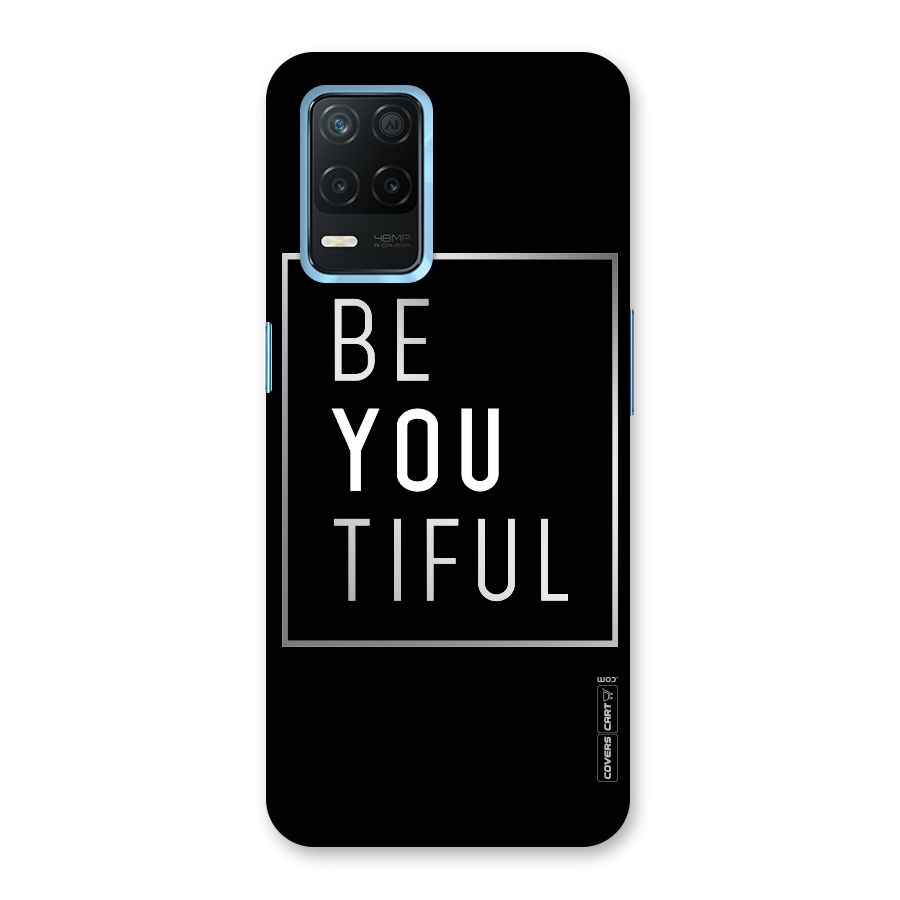 Be You Beautiful Back Case for Realme 8 5G