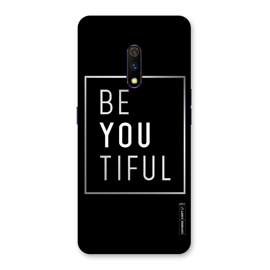 Be You Beautiful Back Case for Realme X