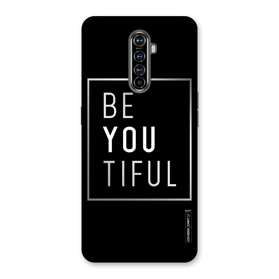 Be You Beautiful Back Case for Realme X2 Pro