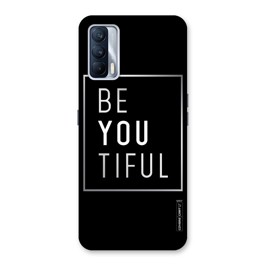 Be You Beautiful Back Case for Realme X7