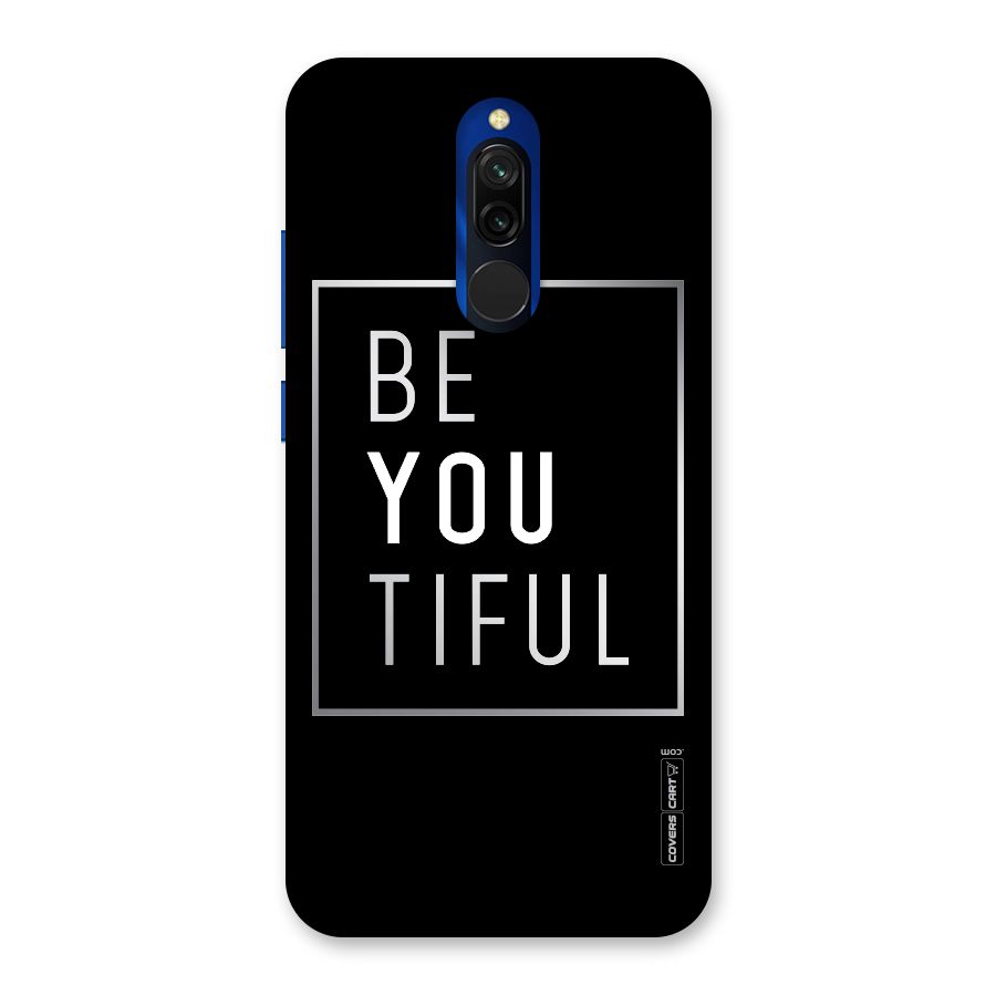 Be You Beautiful Back Case for Redmi 8