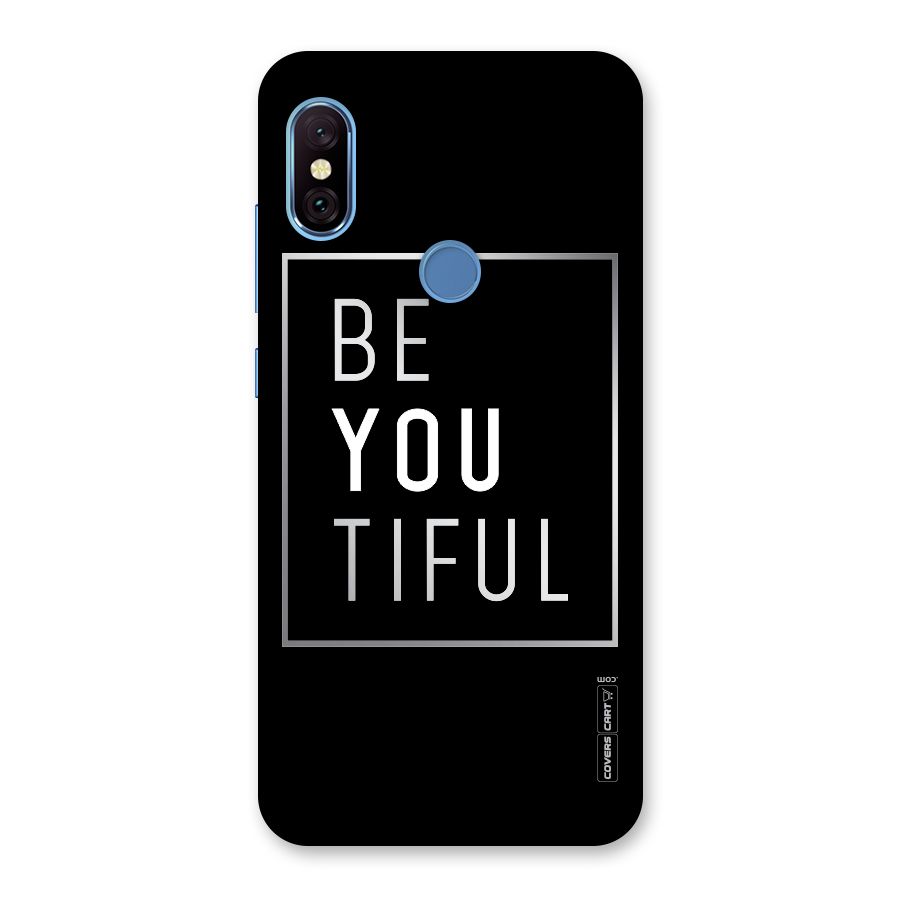 Be You Beautiful Back Case for Redmi Note 6 Pro