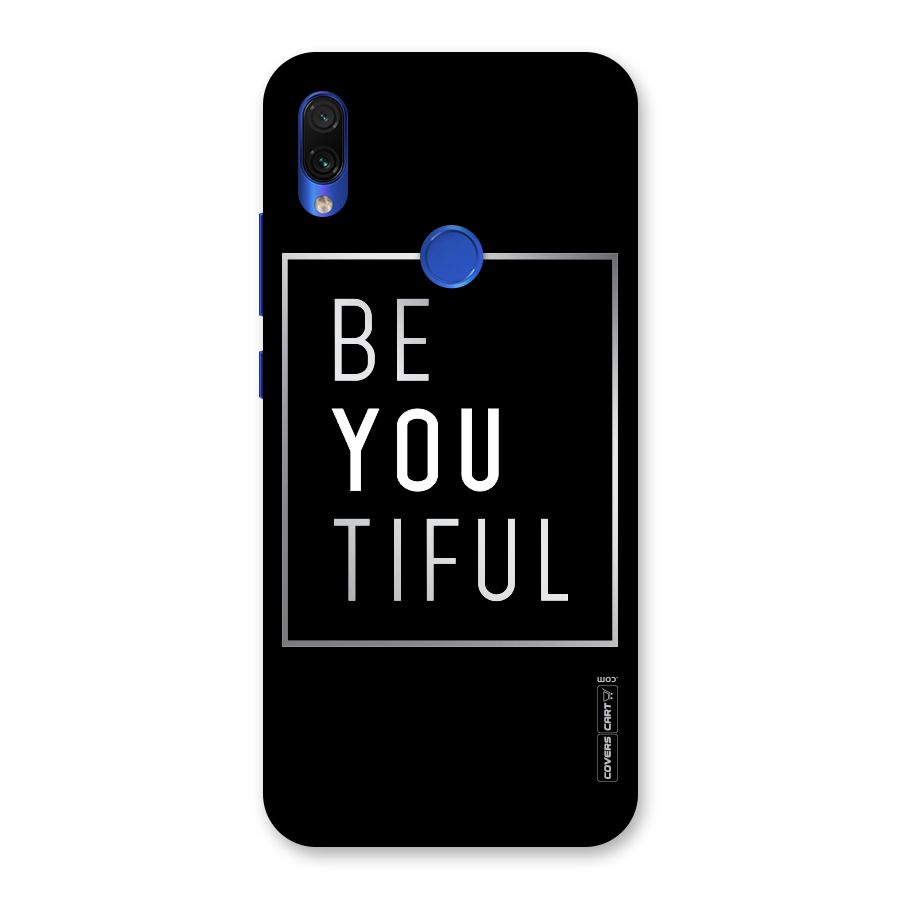Be You Beautiful Back Case for Redmi Note 7S