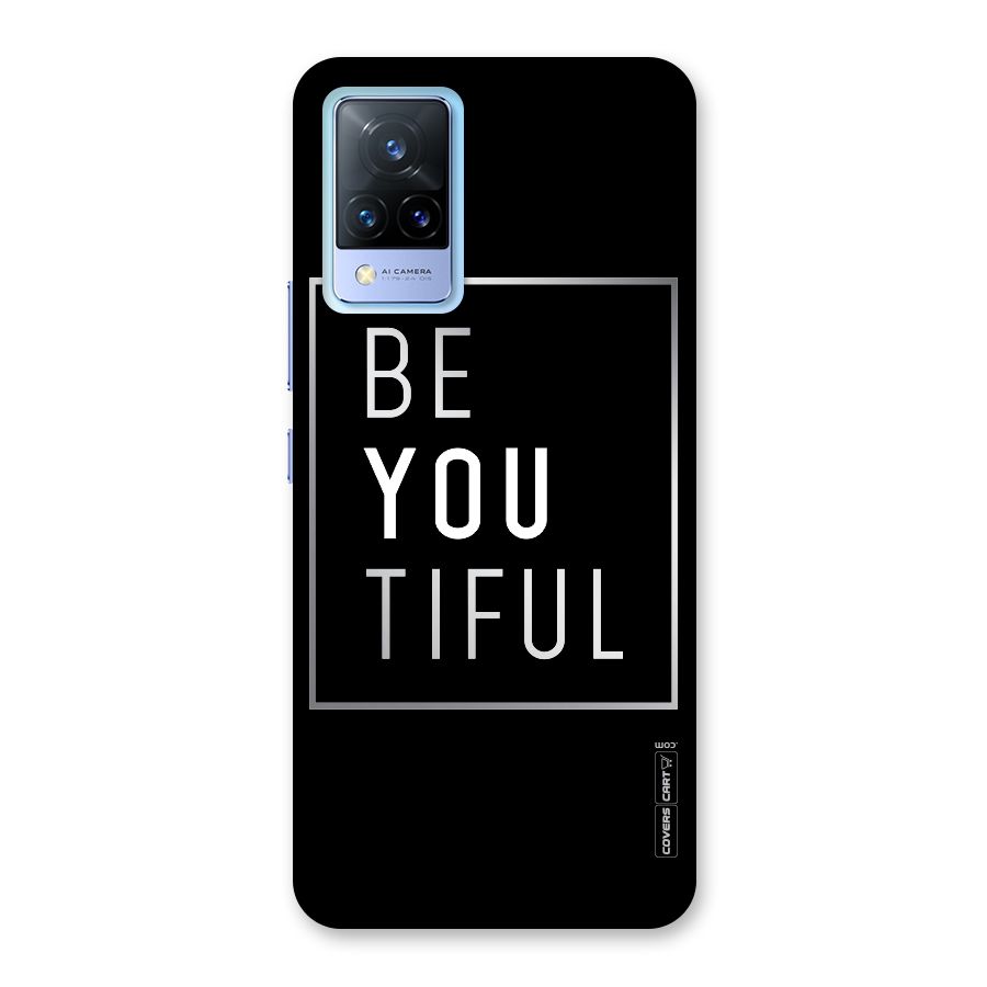 Be You Beautiful Back Case for Vivo V21 5G