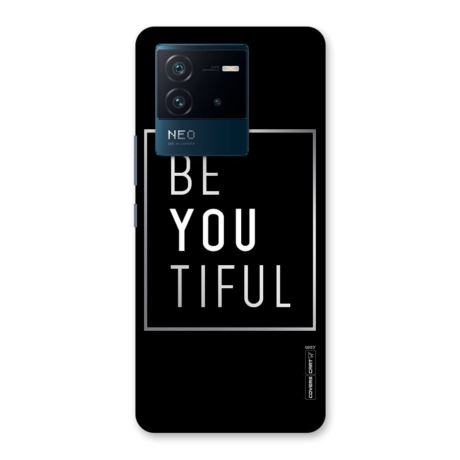 Be You Beautiful Back Case for Vivo iQOO Neo 6 5G