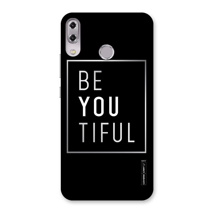 Be You Beautiful Back Case for Zenfone 5Z
