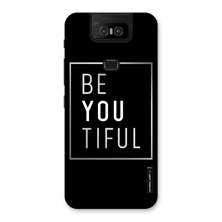 Be You Beautiful Back Case for Zenfone 6z