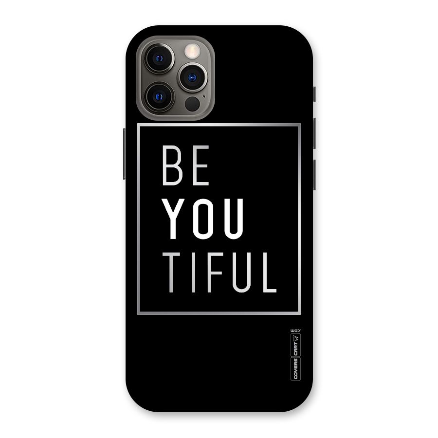 Be You Beautiful Back Case for iPhone 12 Pro